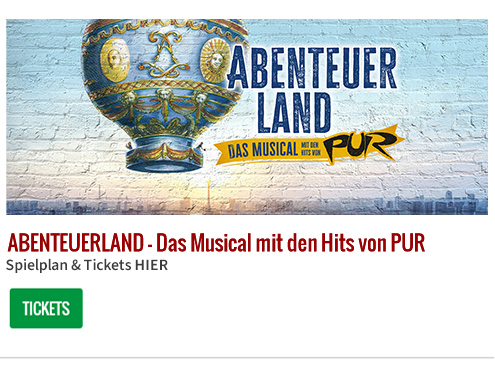 ABENTEUERLAND – Das Musical mit den Hits von PUR