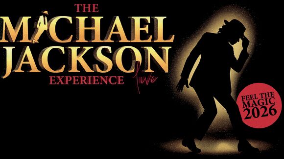 The Michael Jackson Experience - Feel the magic 2026