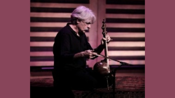 Kayhan Kalhor & Ensemble - "Songs of Hope"