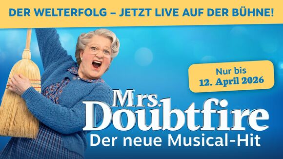 MRS. DOUBTFIRE – Der neue Musical-Hit