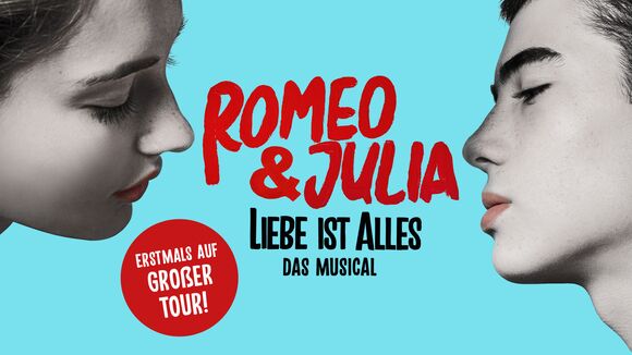 Romeo & Julia - Liebe ist alles